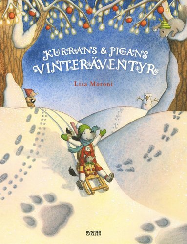 Kurrans och Pigans vinteräventyr (e-bok)