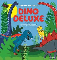 Dino deluxe : det bästa ur Massor av dinosaurier + Varning för köttgänget (e-bok)