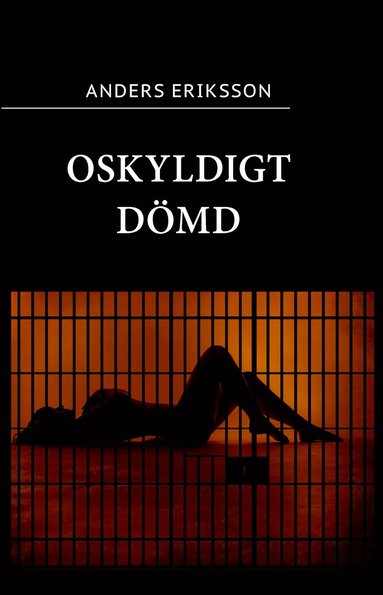 Oskyldigt dömd (häftad)