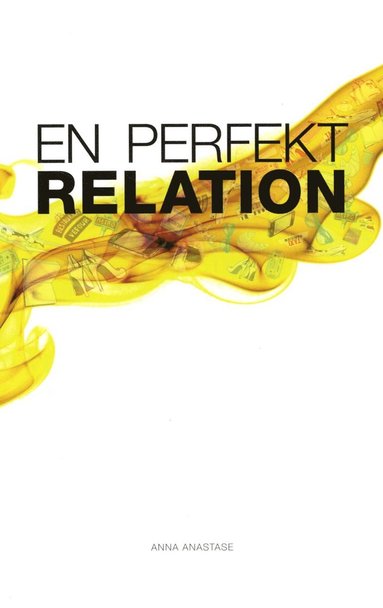 En perfekt relation (inbunden)