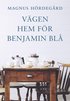 Vgen hem fr Benjamin Bl