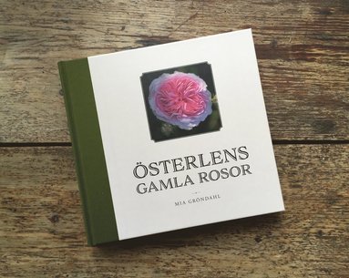 �sterlens gamla rosor (inbunden)