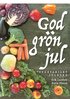 God grön jul - vegetariskt julbord