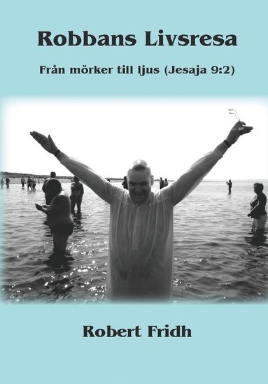 Robbans Livsresa (inbunden)