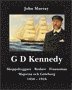 G D Kennedy : skeppsbyggare, redare, finansman - Majorna och Göteborg 1850-1916 (pocket)