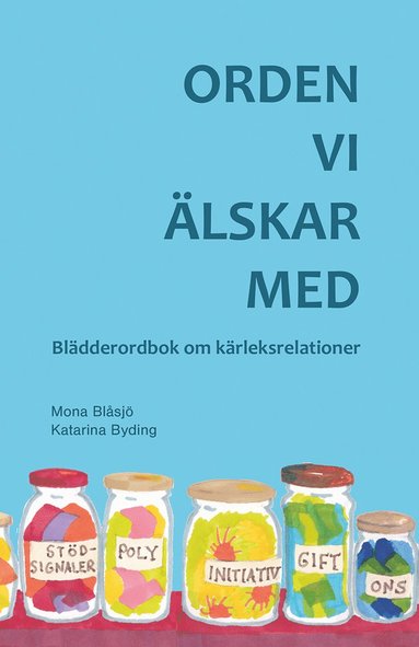 Orden vi lskar med : bldderordbok om krleksrelationer (pocket)