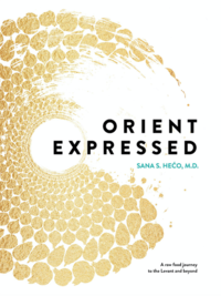 Orient Expressed: A raw food journey to the Levant and beyond (inbunden)