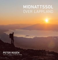 Midnattssol över Lappland (inbunden)