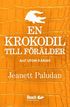 En krokodil till förälder? - Allt utom kärlek
