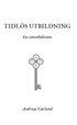 Tidl�s utbildning