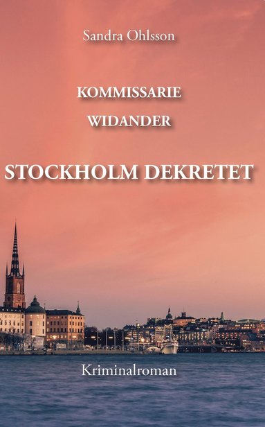 Stockholm dekretet (inbunden)
