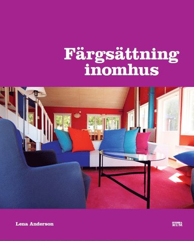 F�rgs�ttning inomhus (inbunden)