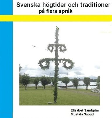 Svenska högtider och traditioner på flera språk (pocket)