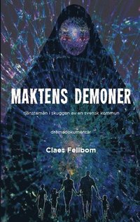 Radiodeltauno.it Maktens demoner : tjänstemän i skuggan av en svensk kommun Image