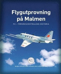Flygutprovning p Malmen (inbunden)