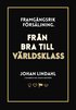 Framgngsrik frsljning : frn bra till vrldsklass