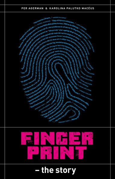 Fingerprint : the story (inbunden)