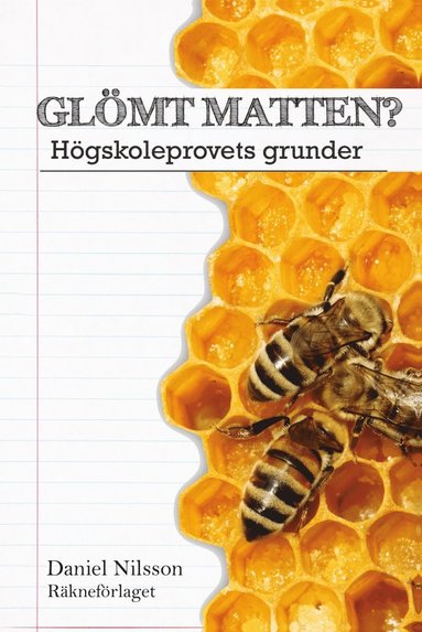 Glömt Matten? - Högskoleprovets Grunder (inbunden)