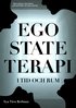 Ego State-terapi i tid och rum : överlevaren - resor genom människans gränsområden och dess utkanter