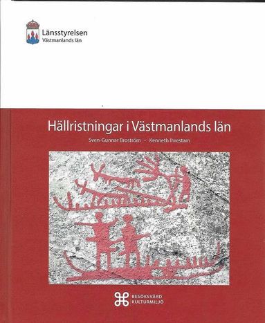 Hällristningar i Västmanlands län (inbunden)