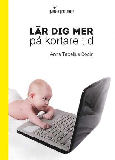 Lr dig mer p kortare tid (hftad)
