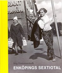 Enköpings sextiotal (inbunden)