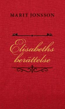 Elisabeths berttelse (inbunden)