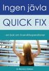 Ingen jävla quick fix : en bok om överviktsoperationer