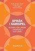 Spr�k i samspel : Retorik f�r l�rare i �rskurs 4 och upp�t