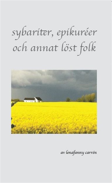 Sybariter, epikurer och annat lst folk (pocket)