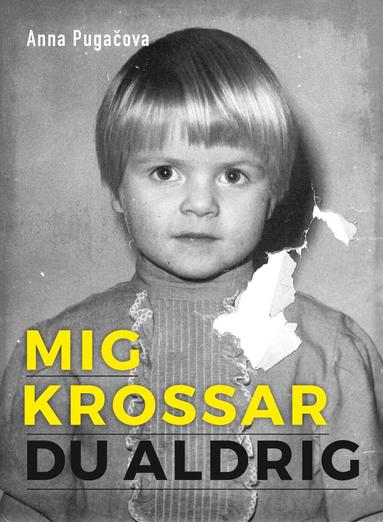Mig krossar du aldrig : min resa frn att verleva till att leva (hftad)