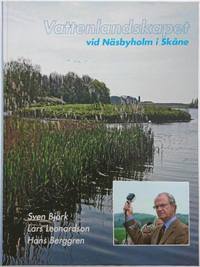 Vattenlandskapet vid Näsbyholm i Skåne (inbunden)