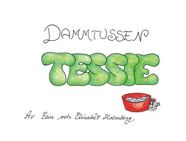 Dammtussen Tessie (inbunden)