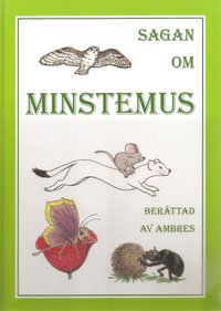 Omslag: Sagan om Minstemus