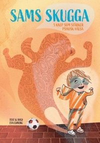 Sams skugga : 5 knep som strker psykisk hlsa (hftad)