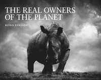 The Real Owners of the Planet (inbunden)