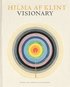 Hilma af Klint: Visionary