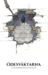 desvktarna : ett fantasyrollspel om kulter och mysterier (hftad)