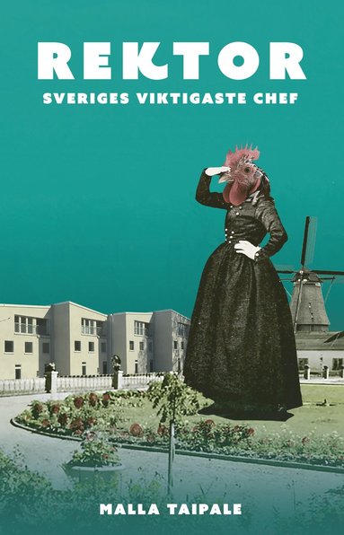 Rektor : Sveriges viktigaste chef (hftad)