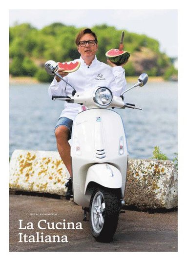 Pietro Fioriniello - La Cucina Italia (inbunden)