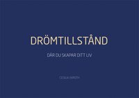 DRMTILLSTND - Dr du skapar ditt liv (inbunden)