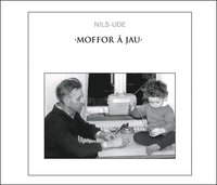 Moffor å jau (cd-bok)