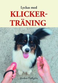 Lyckas med klickertrning (hftad)