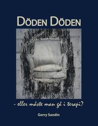 Dden Dden : eller mste man g i terapi? (hftad)