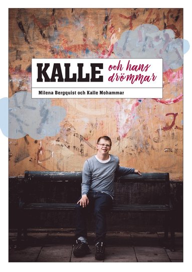 Kalle och hans drmmar (inbunden)