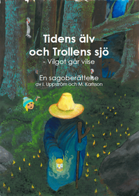 Omslag för Tidens Älv och Trollens Sjö