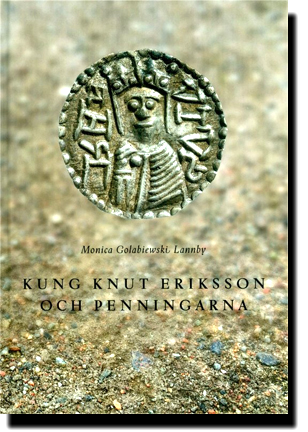 Kung Knut Eriksson och penningarna - Mynt från medeltiden (pocket)