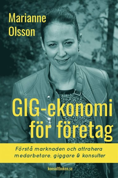 Gig-ekonomi f�r f�retag (inbunden)