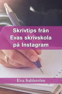 Skrivtips från Evas skrivskola på Instagram (e-bok)