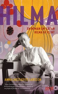 Hilma : en roman om gåtan Hilma af Klint (pocket)